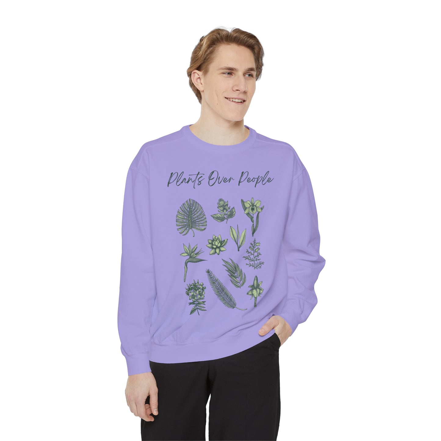 Plants Over People Unisex Garment-Dyed Sweatshirt