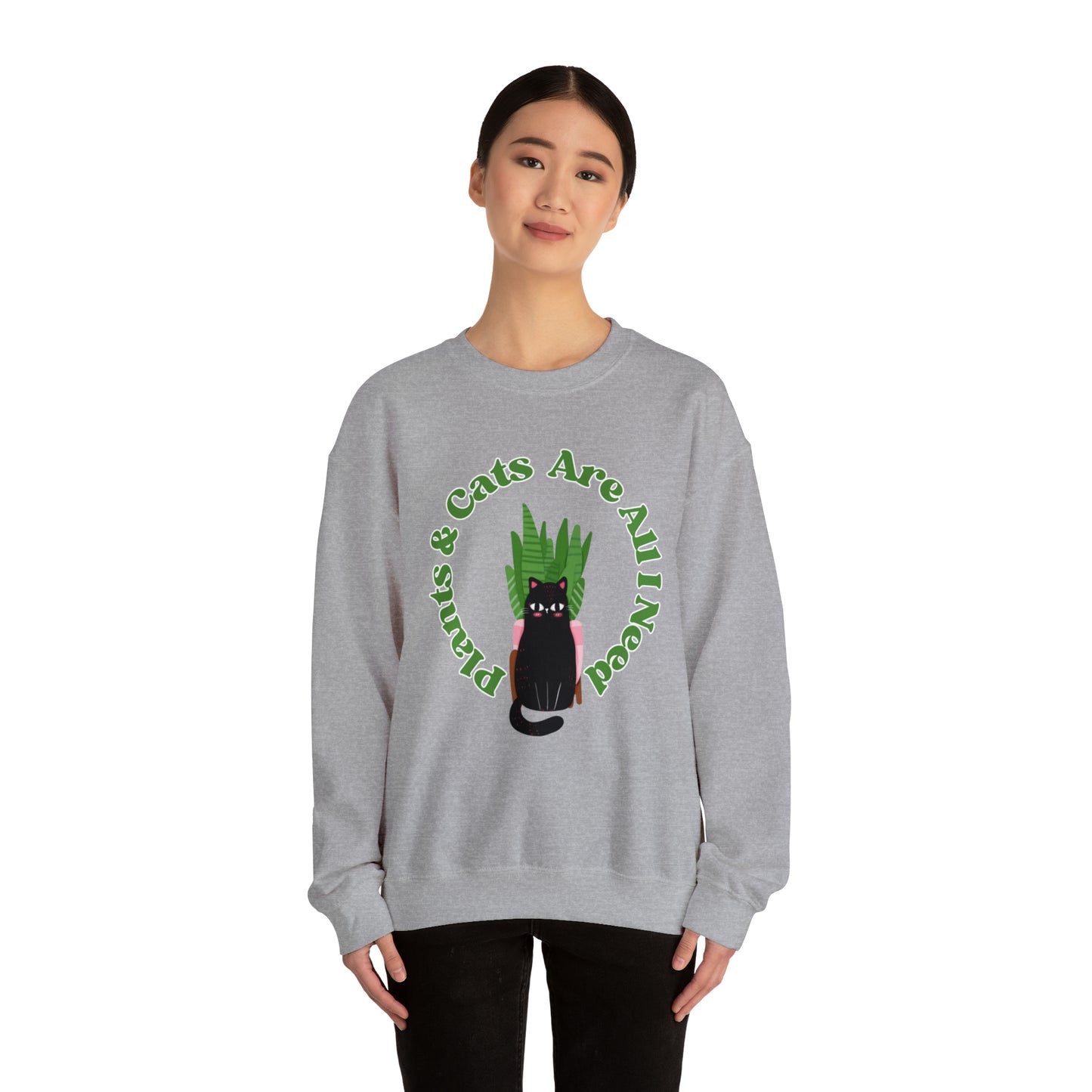Plants & Cats Are All I Need Unisex Crewneck Sweatshirt