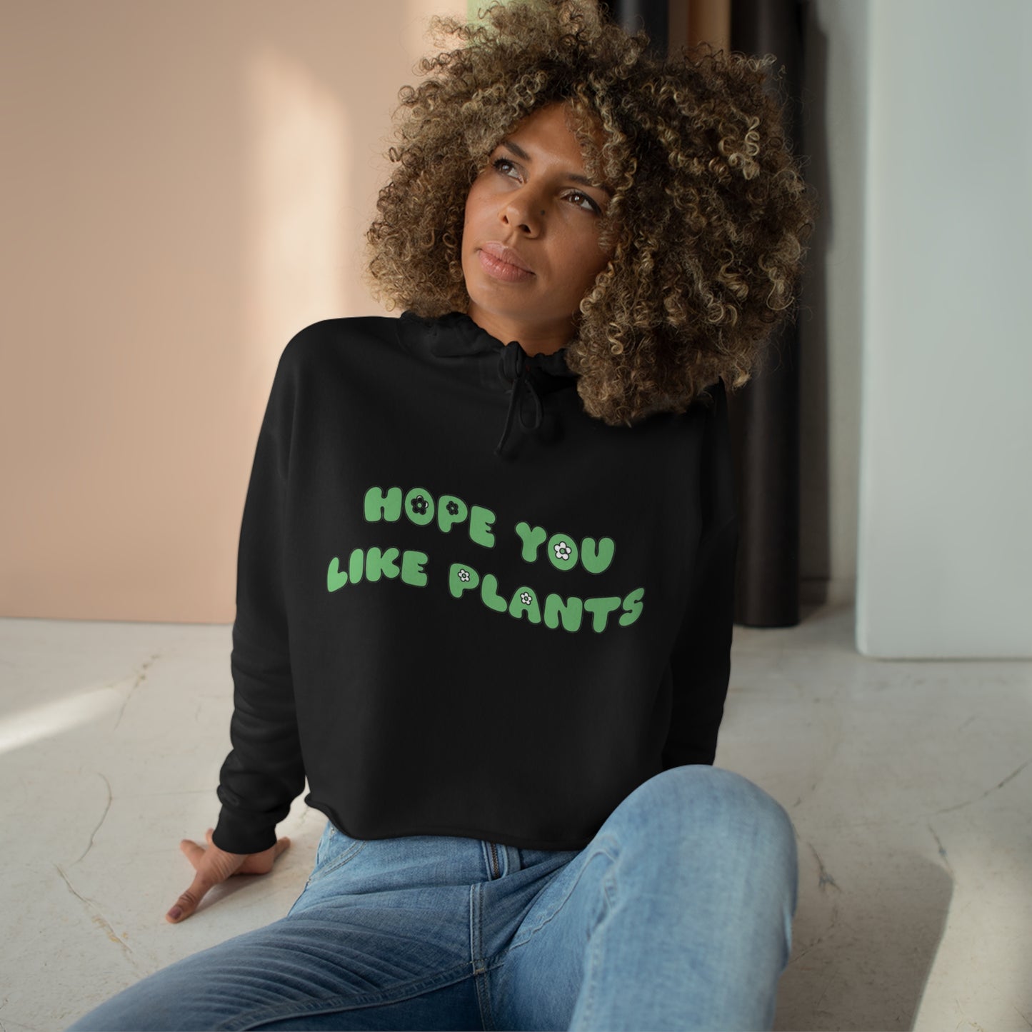 Hope You Like Plants Crop Hoodie