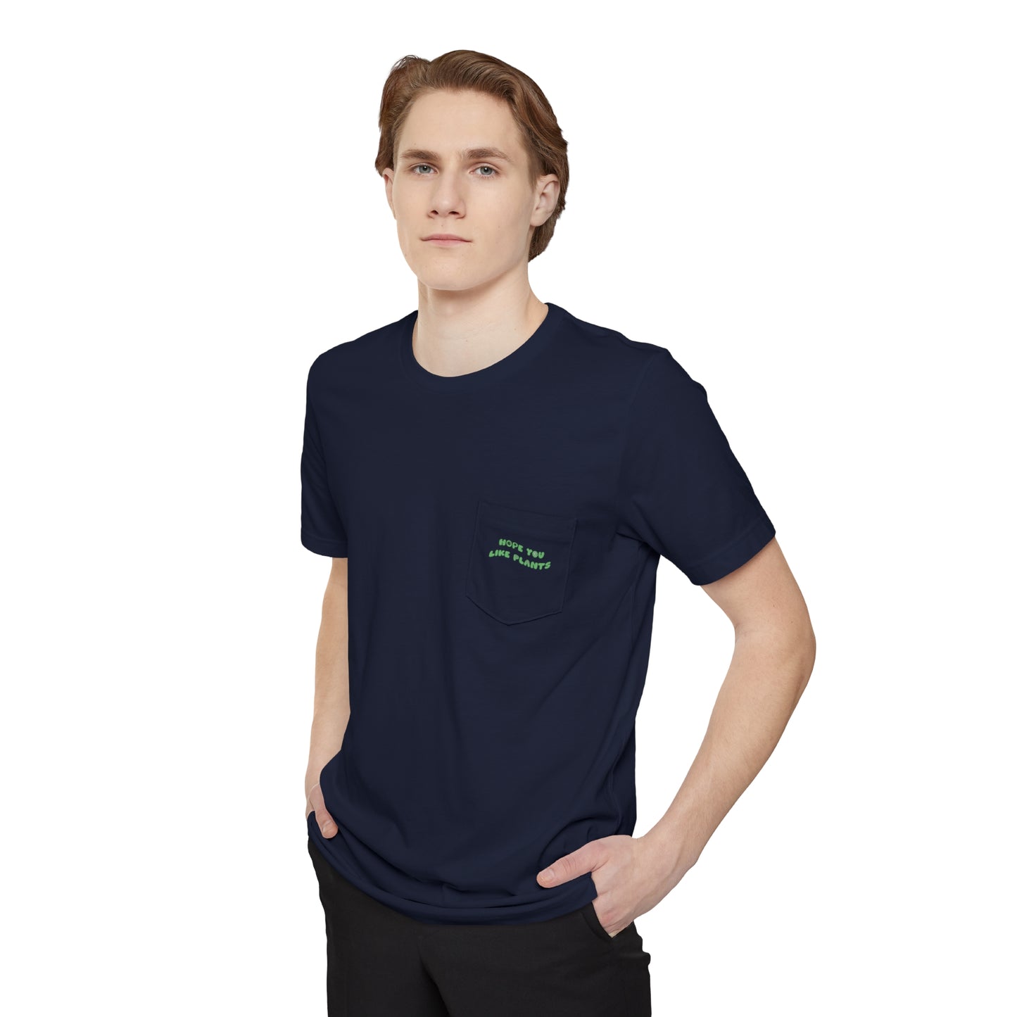Hope You Like Plants Unisex Pocket Tee