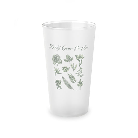 Plants Over People Frosted Pint Glass
