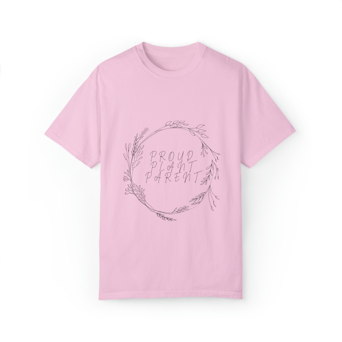 Proud Plant Parent Unisex Garment-Dyed T-shirt