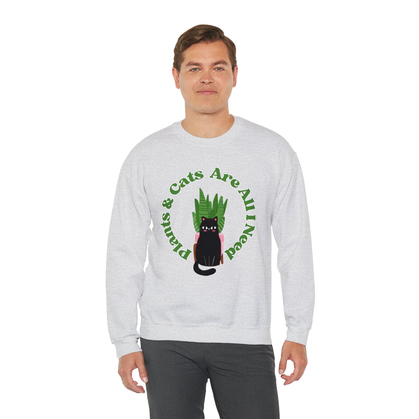 Plants & Cats Are All I Need Unisex Crewneck Sweatshirt