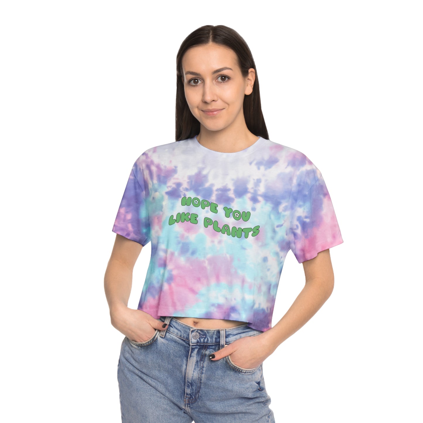 Hope You Like Plants Tie-Dye Crop Tee