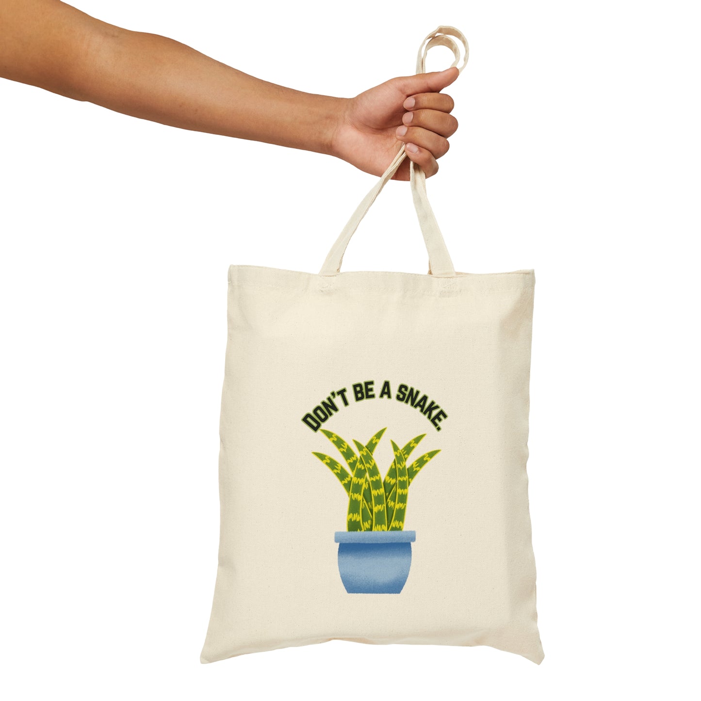 Don't Be A Snake Cotton Canvas Tote Bag
