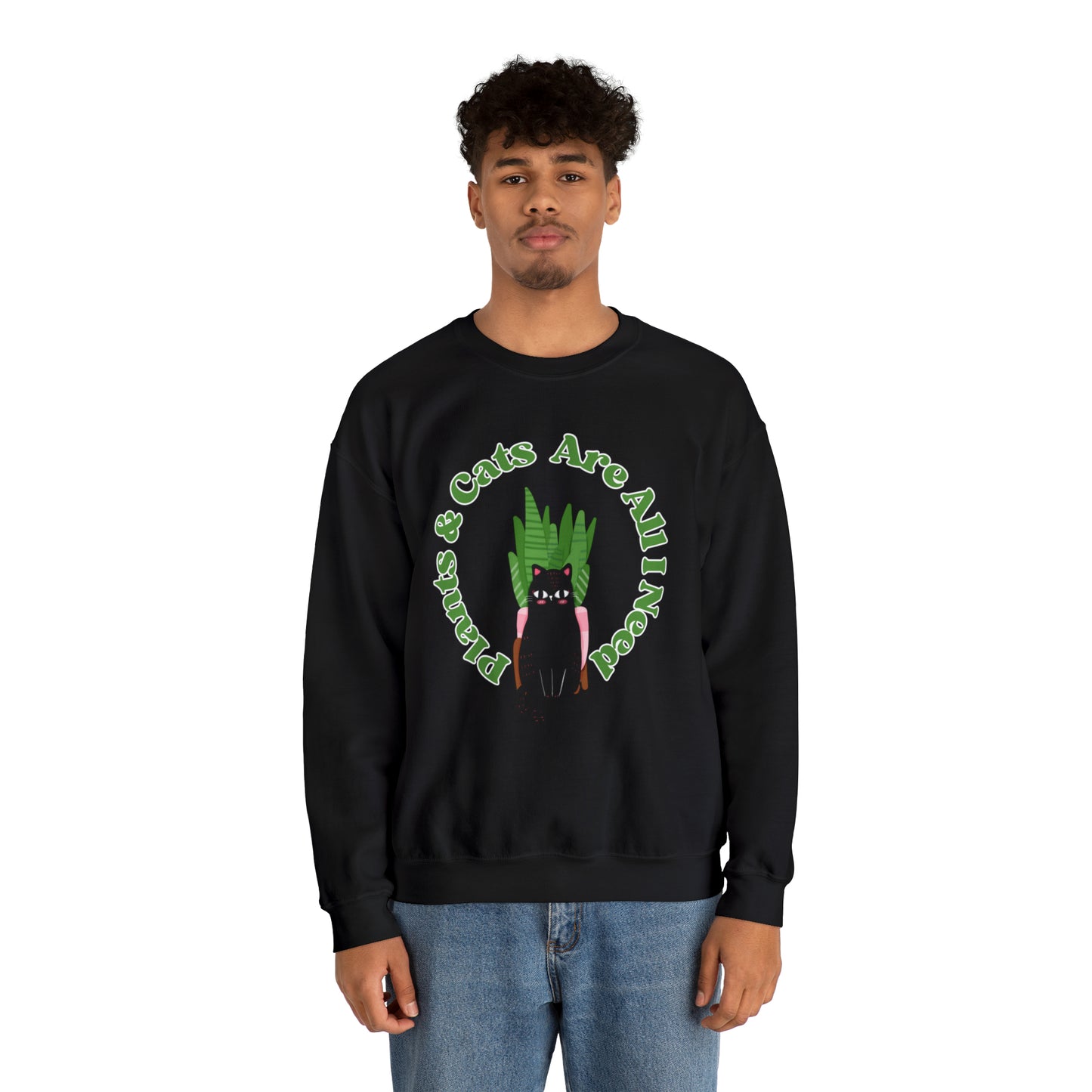 Plants & Cats Are All I Need Unisex Crewneck Sweatshirt