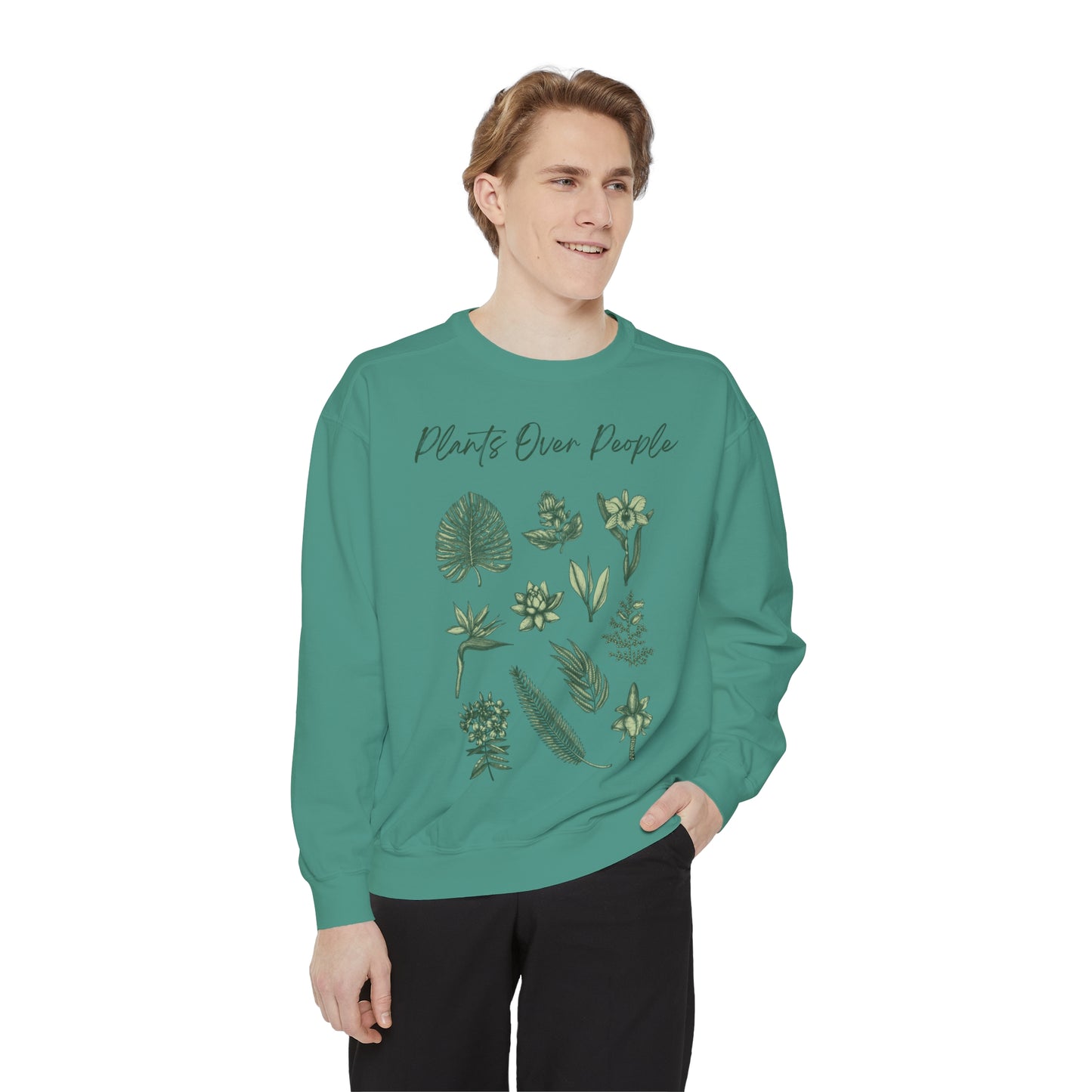 Plants Over People Unisex Garment-Dyed Sweatshirt