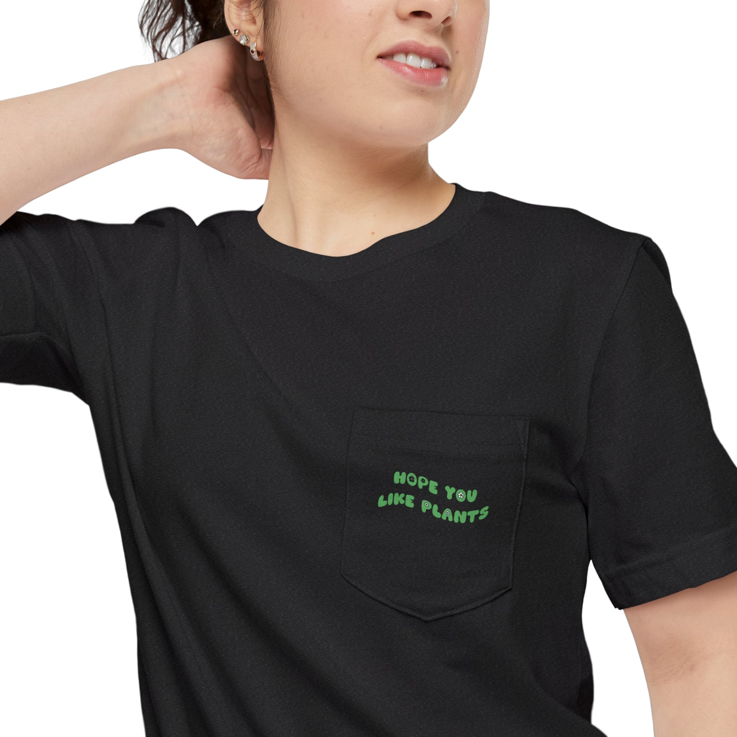 Hope You Like Plants Unisex Pocket Tee