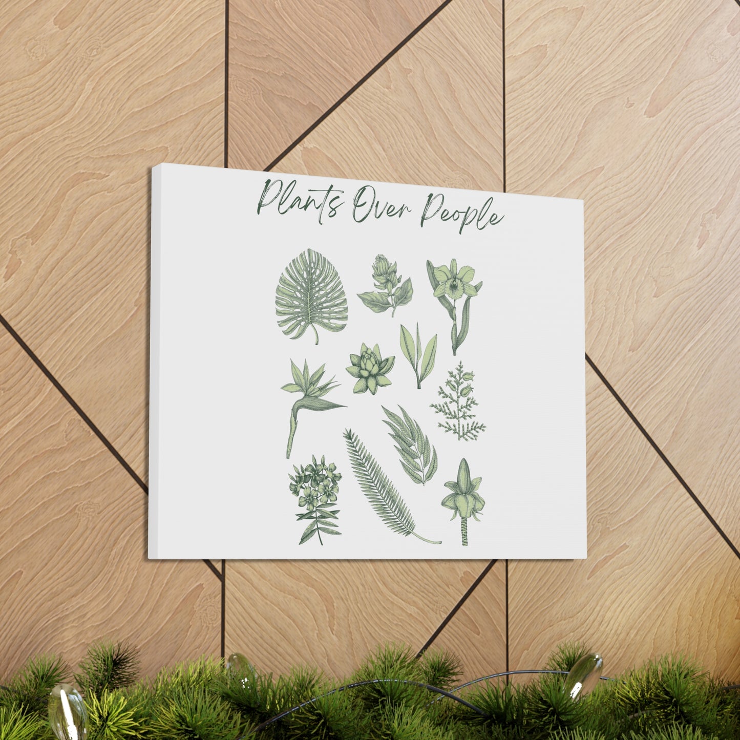 Plants Over People Canvas Gallery Wraps
