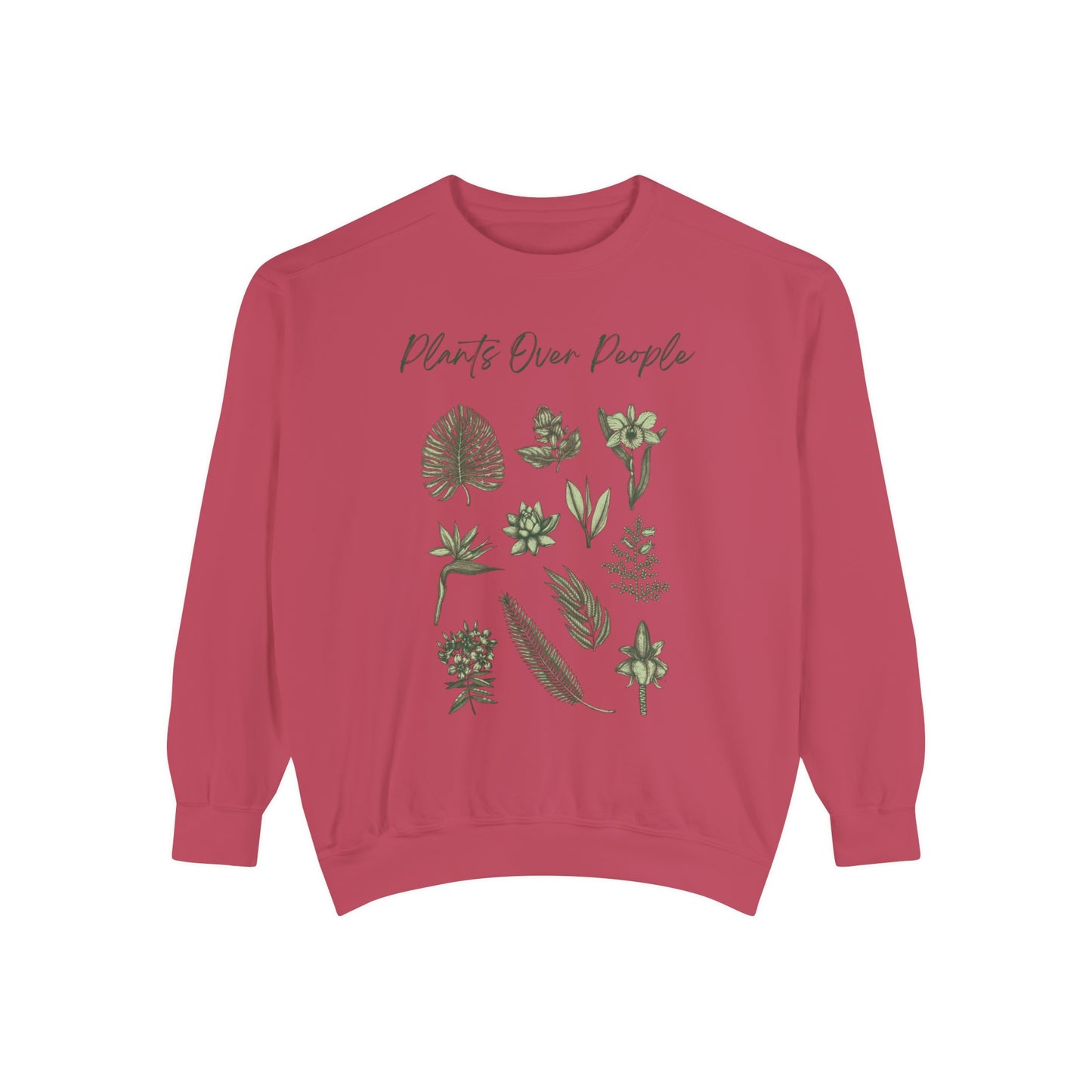 Plants Over People Unisex Garment-Dyed Sweatshirt