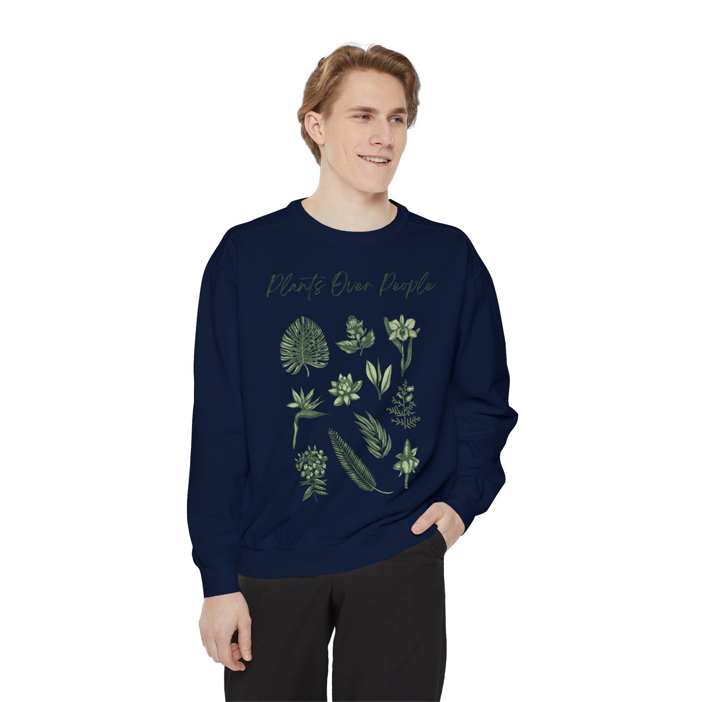 Plants Over People Unisex Garment-Dyed Sweatshirt