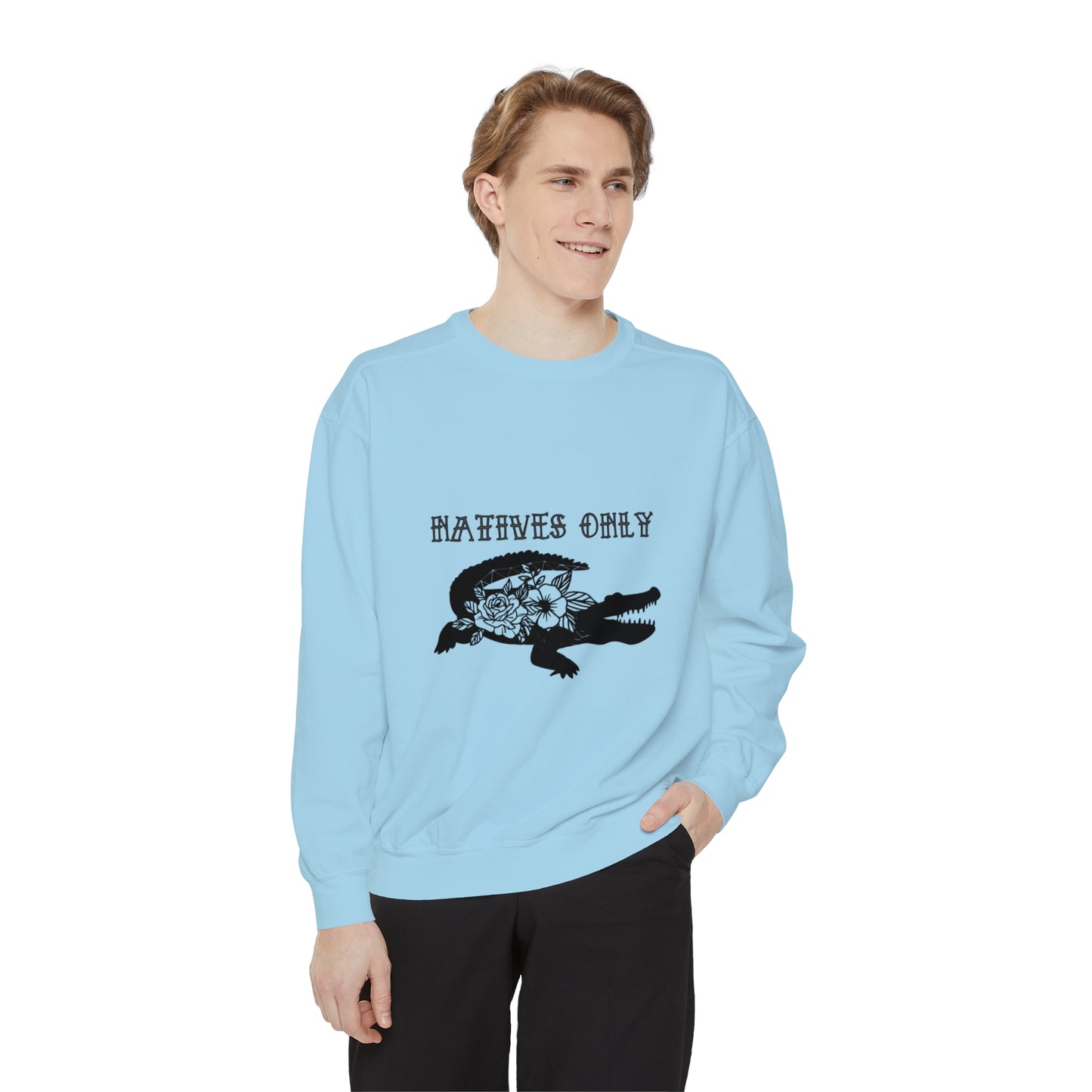 Natives Only Alligator Unisex Garment-Dyed Crewneck