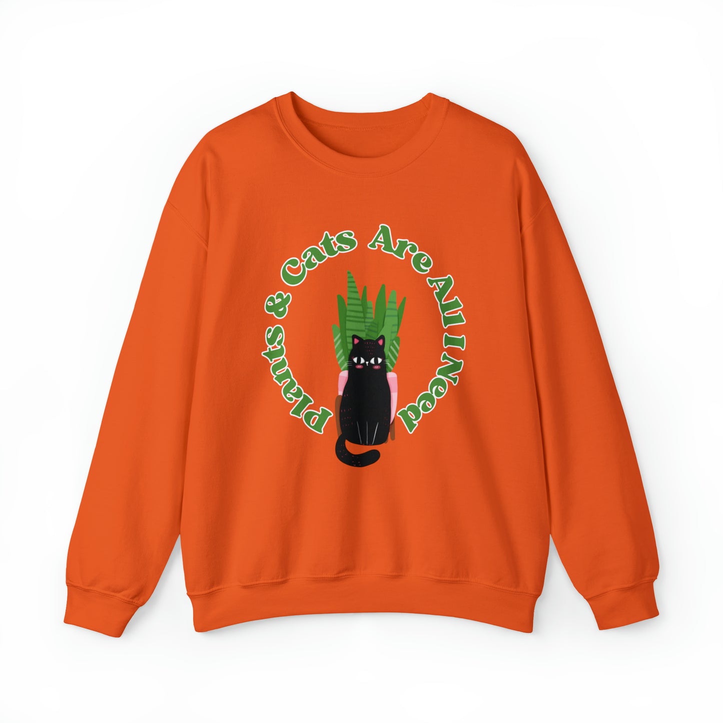 Plants & Cats Are All I Need Unisex Crewneck Sweatshirt