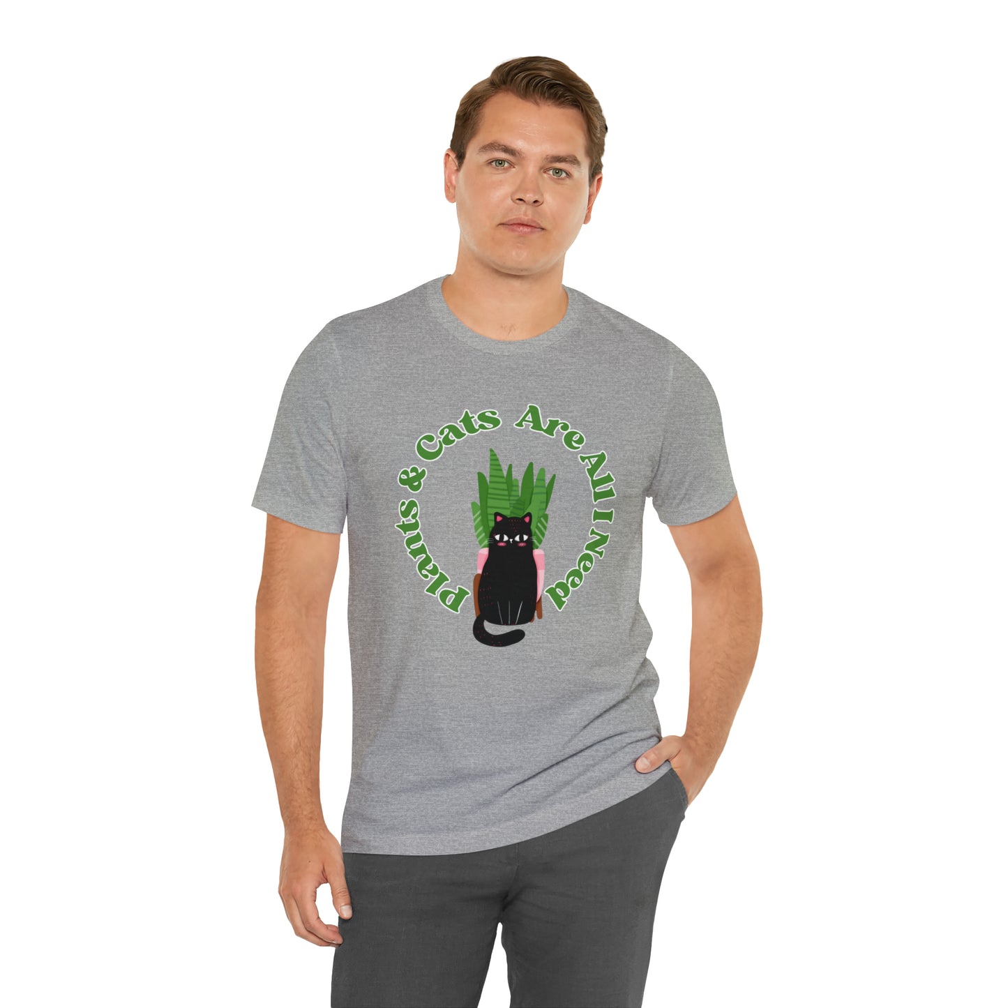 Plants & Cats Are All I Need Unisex Jersey Tee