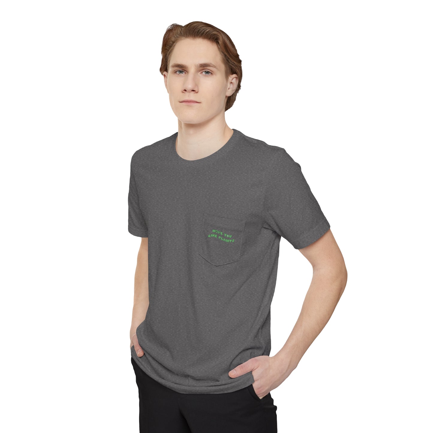 Hope You Like Plants Unisex Pocket Tee