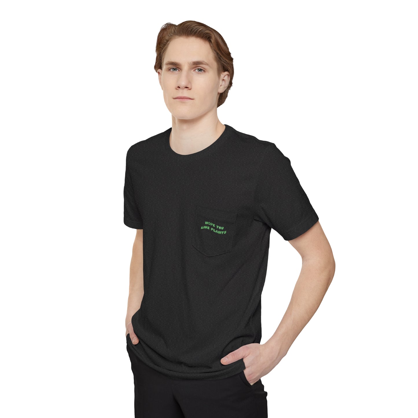 Hope You Like Plants Unisex Pocket Tee