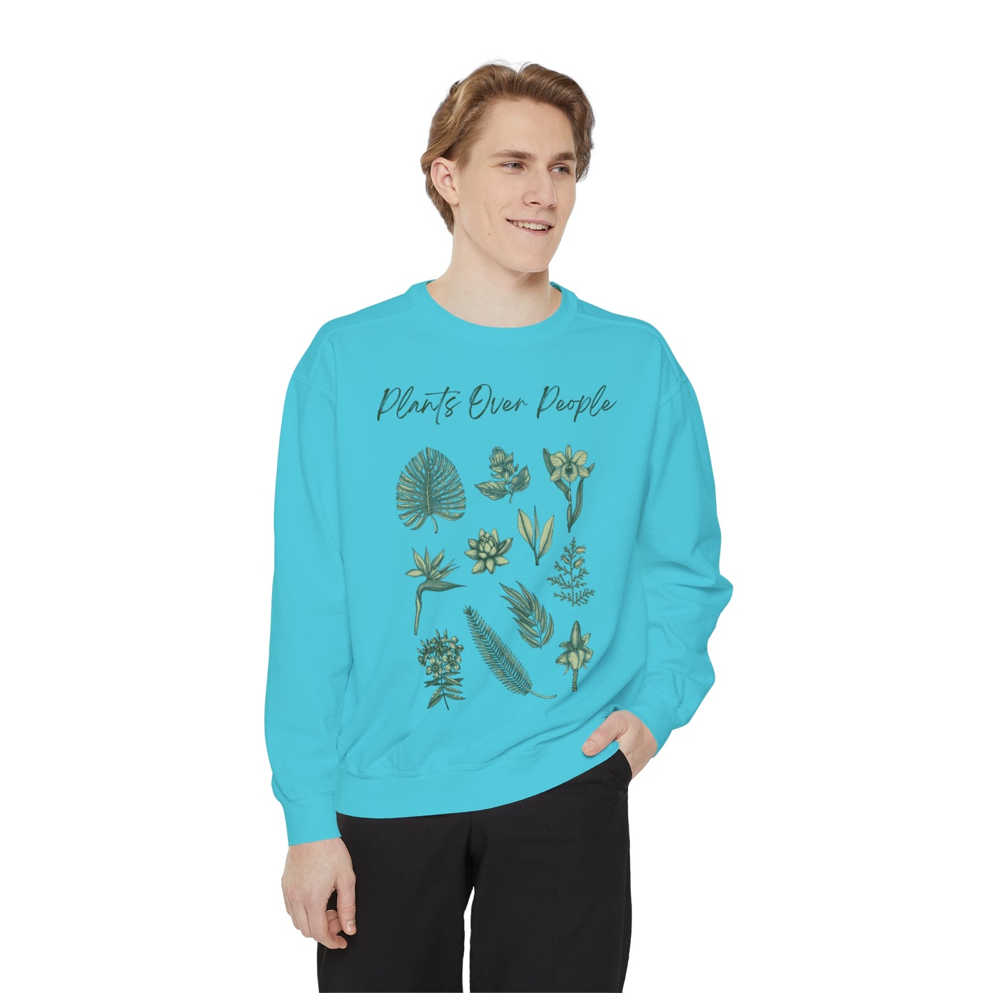 Plants Over People Unisex Garment-Dyed Sweatshirt