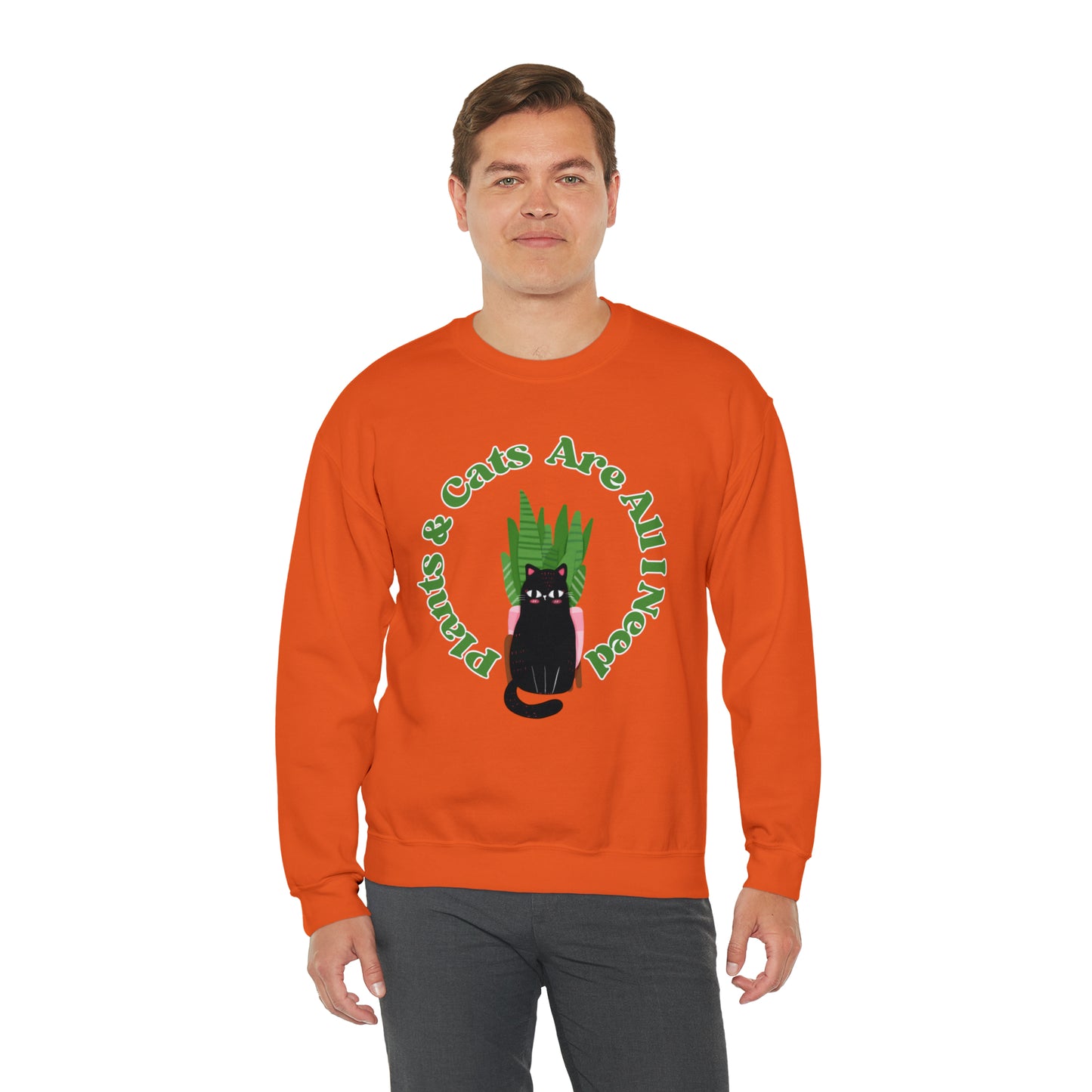 Plants & Cats Are All I Need Unisex Crewneck Sweatshirt