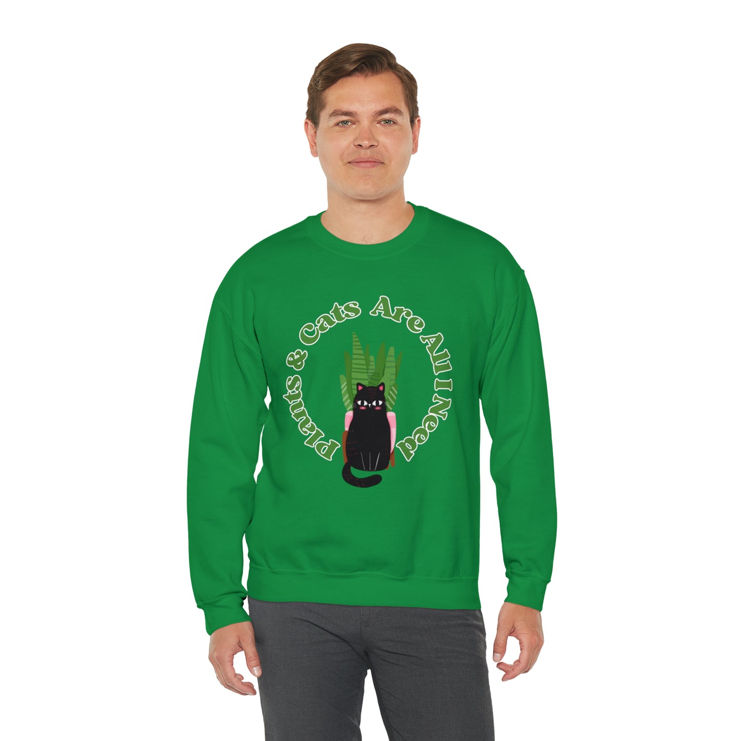 Plants & Cats Are All I Need Unisex Crewneck Sweatshirt