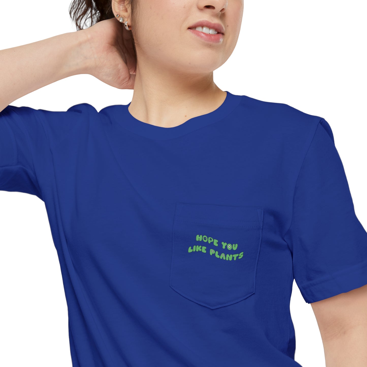 Hope You Like Plants Unisex Pocket Tee