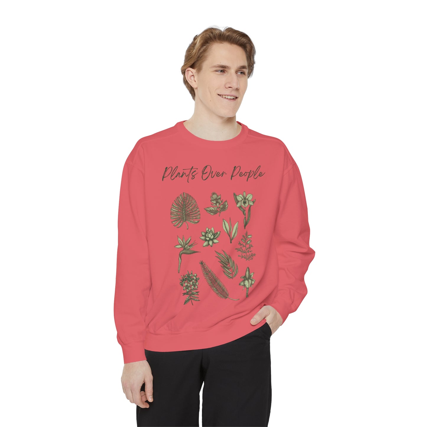 Plants Over People Unisex Garment-Dyed Sweatshirt