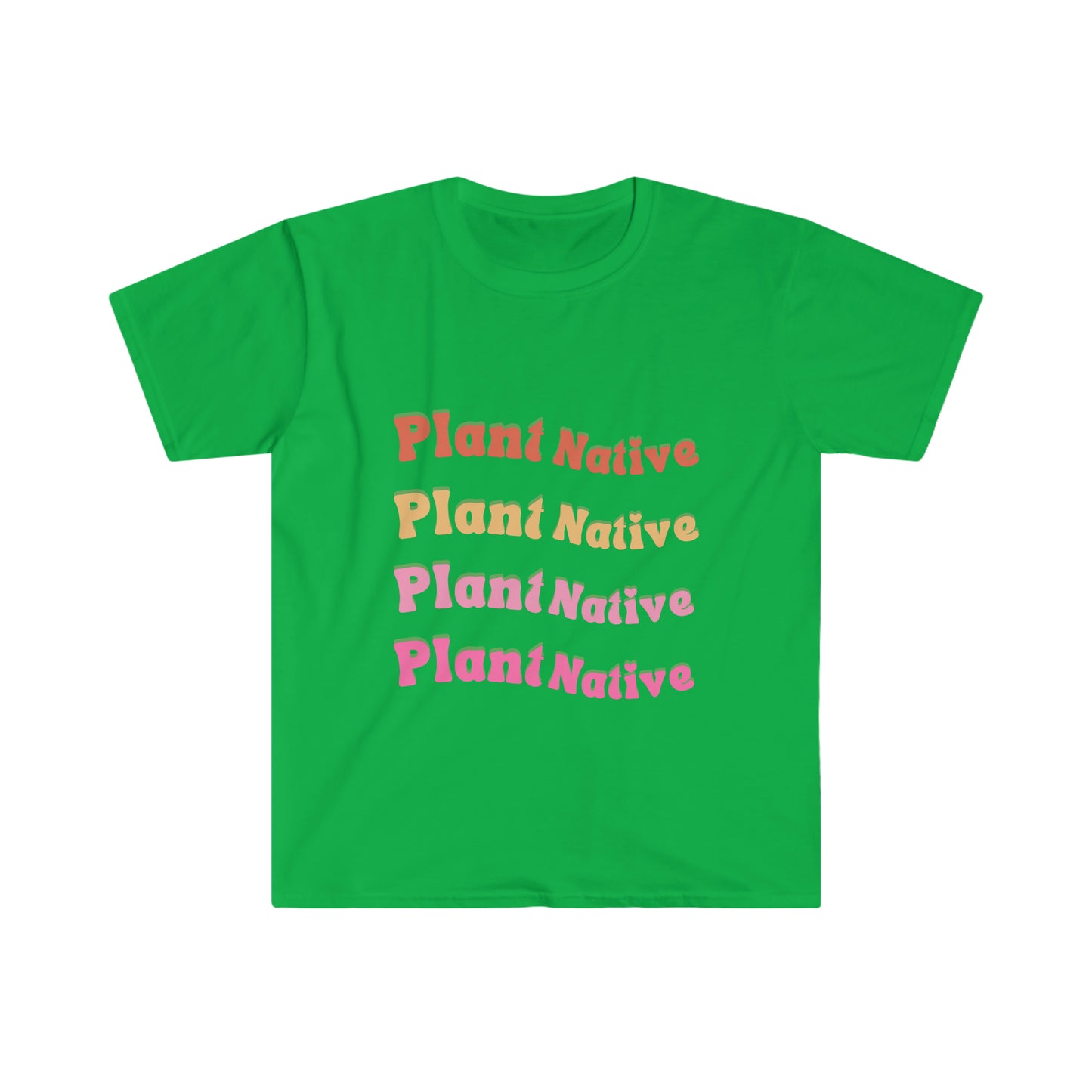 Plant Native Unisex Softstyle T-Shirt