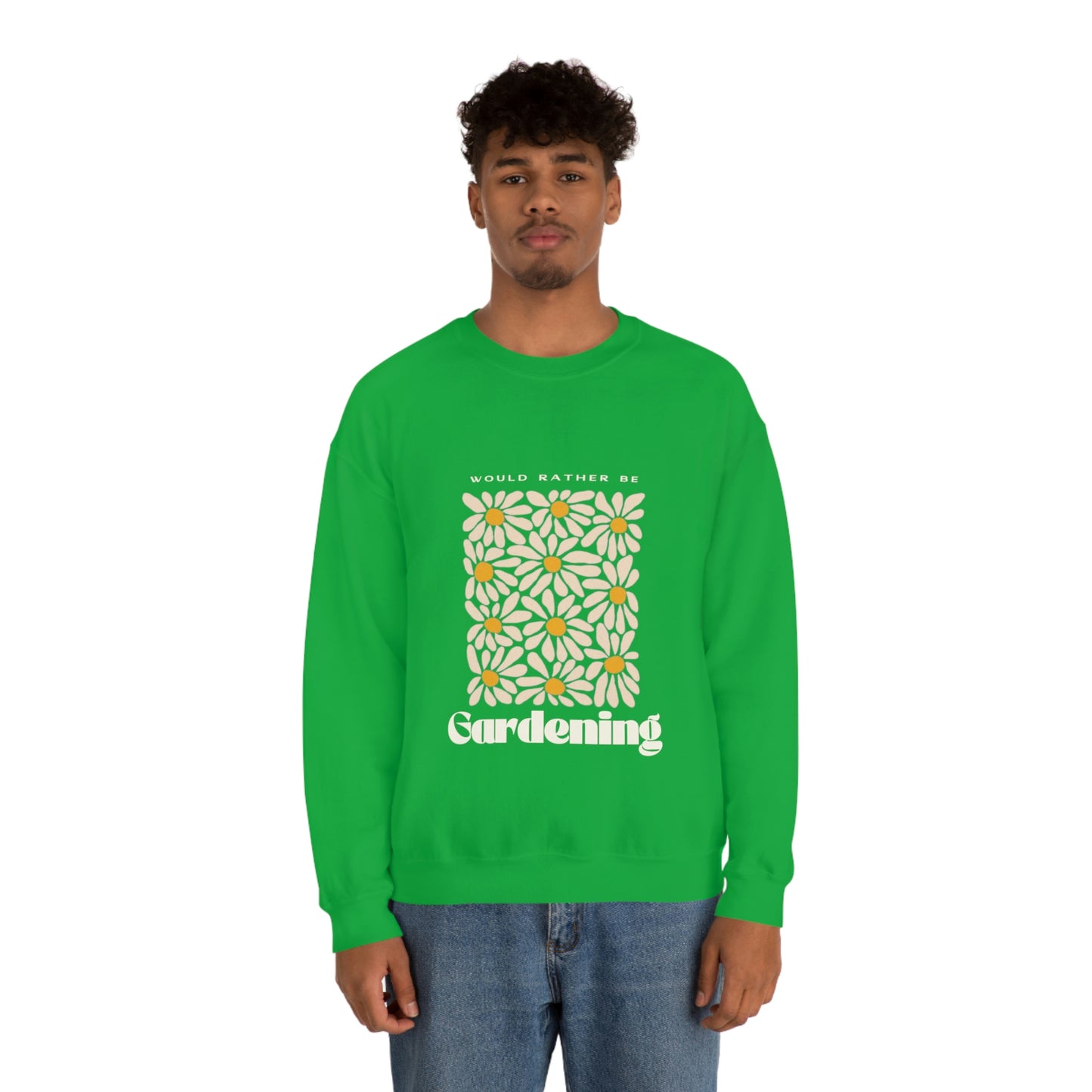 Would Rather Be Gardening Unisex Crewneck