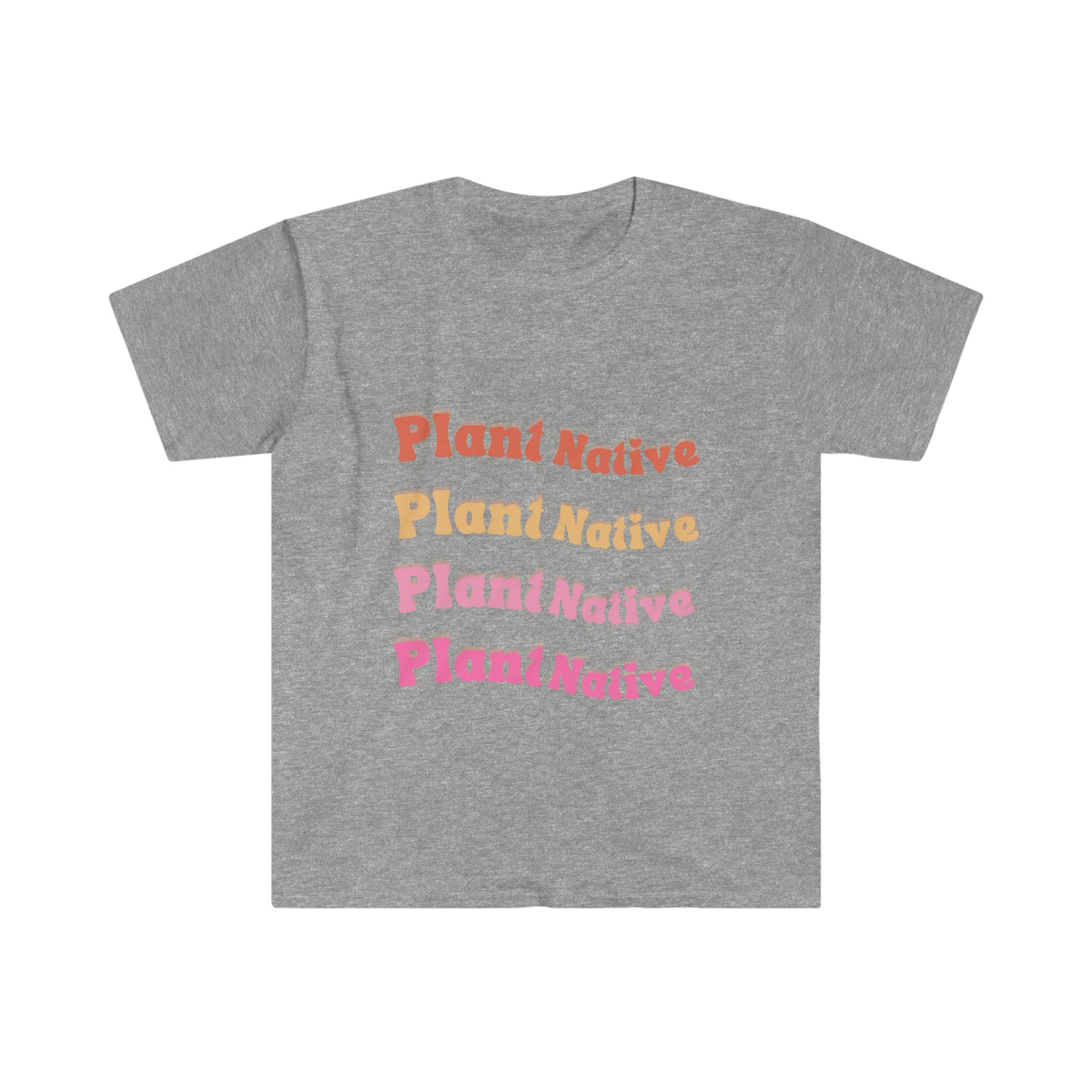 Plant Native Unisex Softstyle T-Shirt
