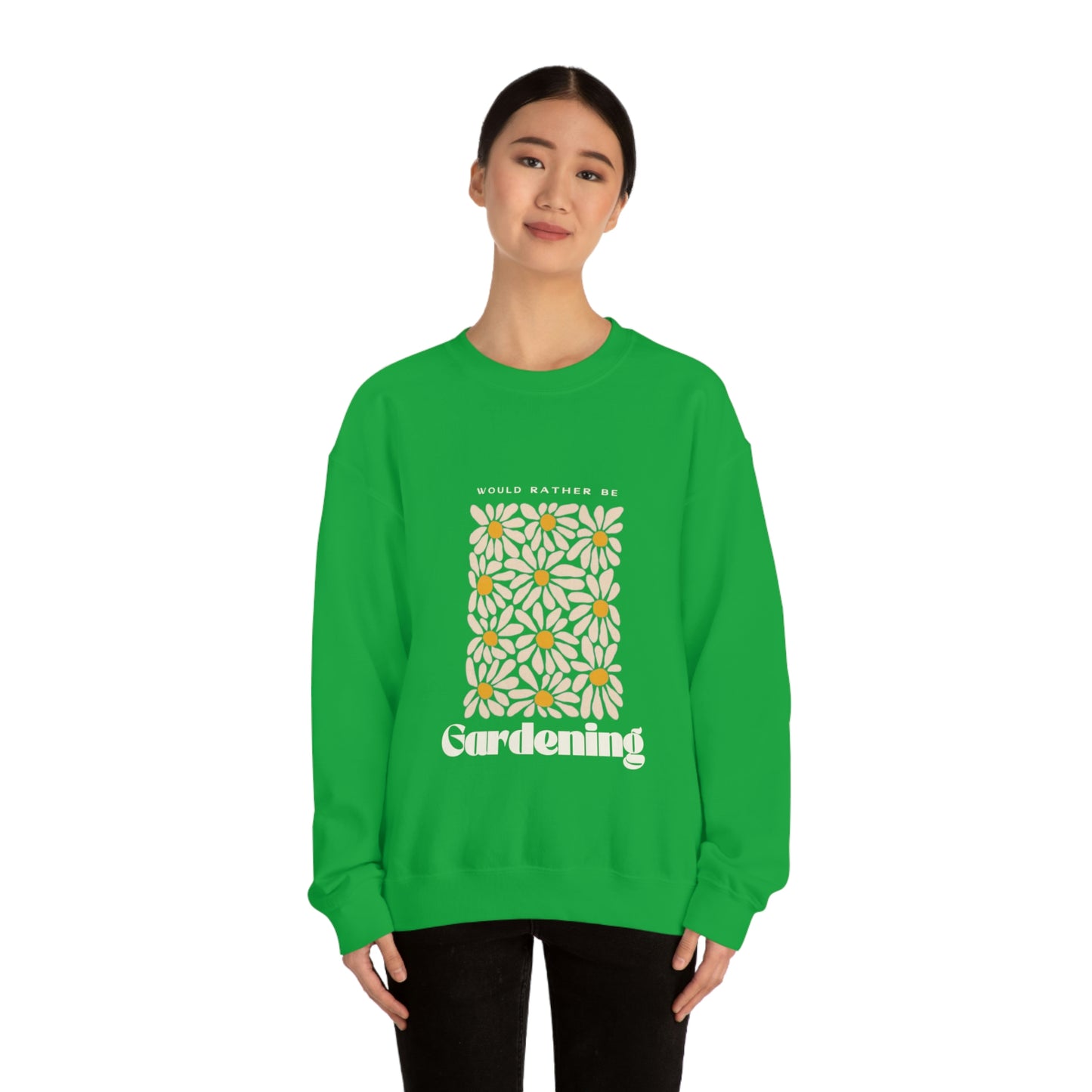 Would Rather Be Gardening Unisex Crewneck