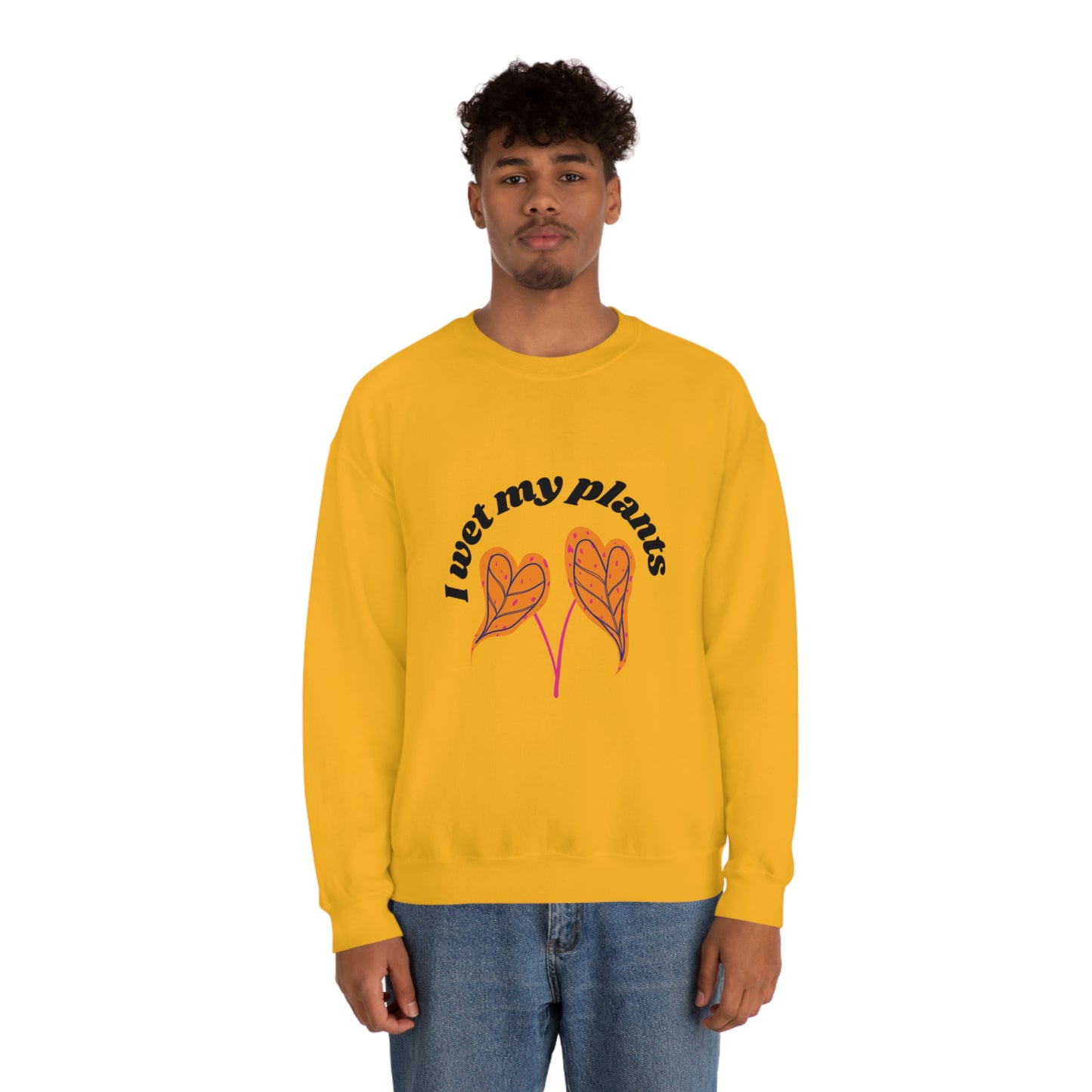 I Wet My Plants Unisex Crewneck