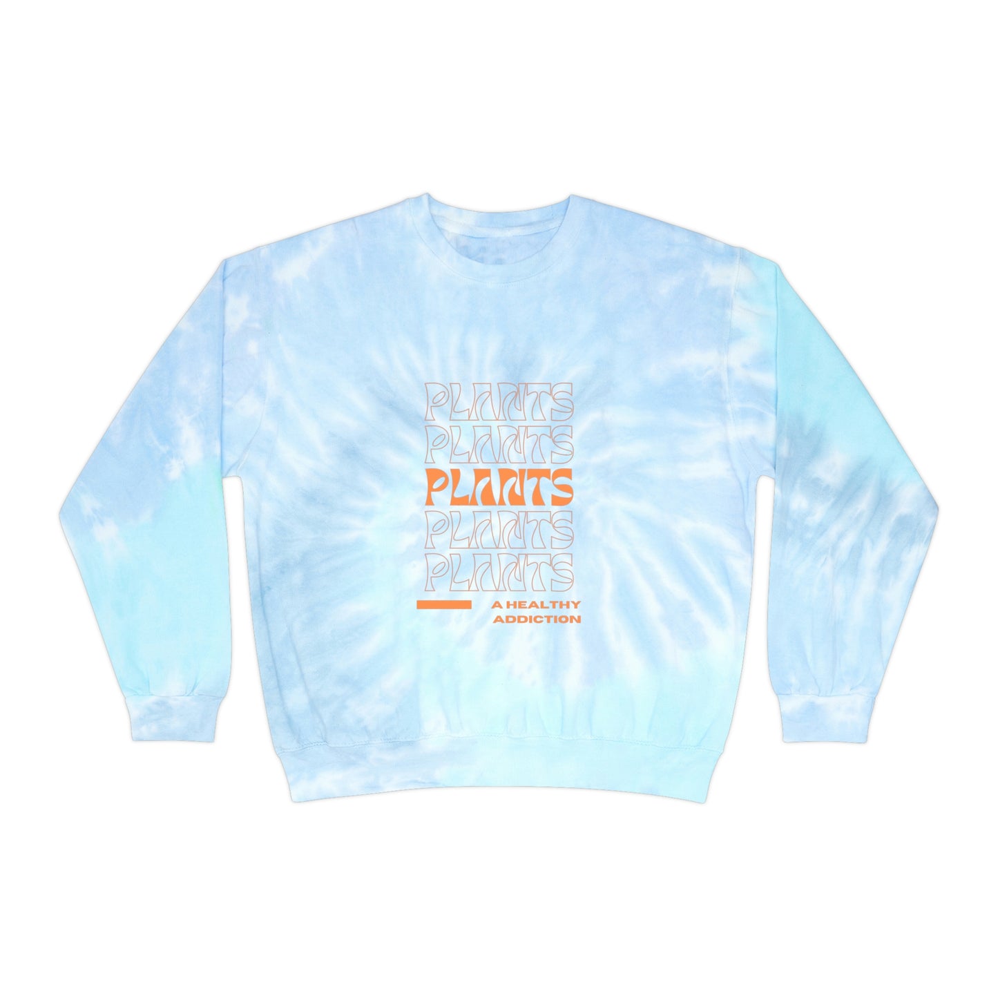 A Healthy Addiction Unisex Tie-Dye Crewneck