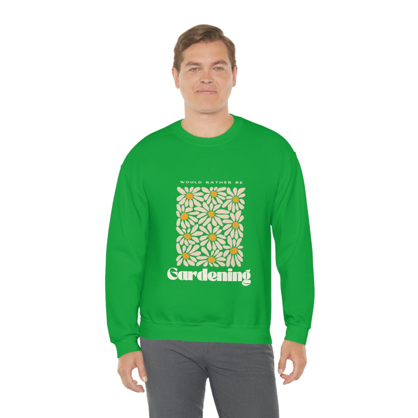 Would Rather Be Gardening Unisex Crewneck