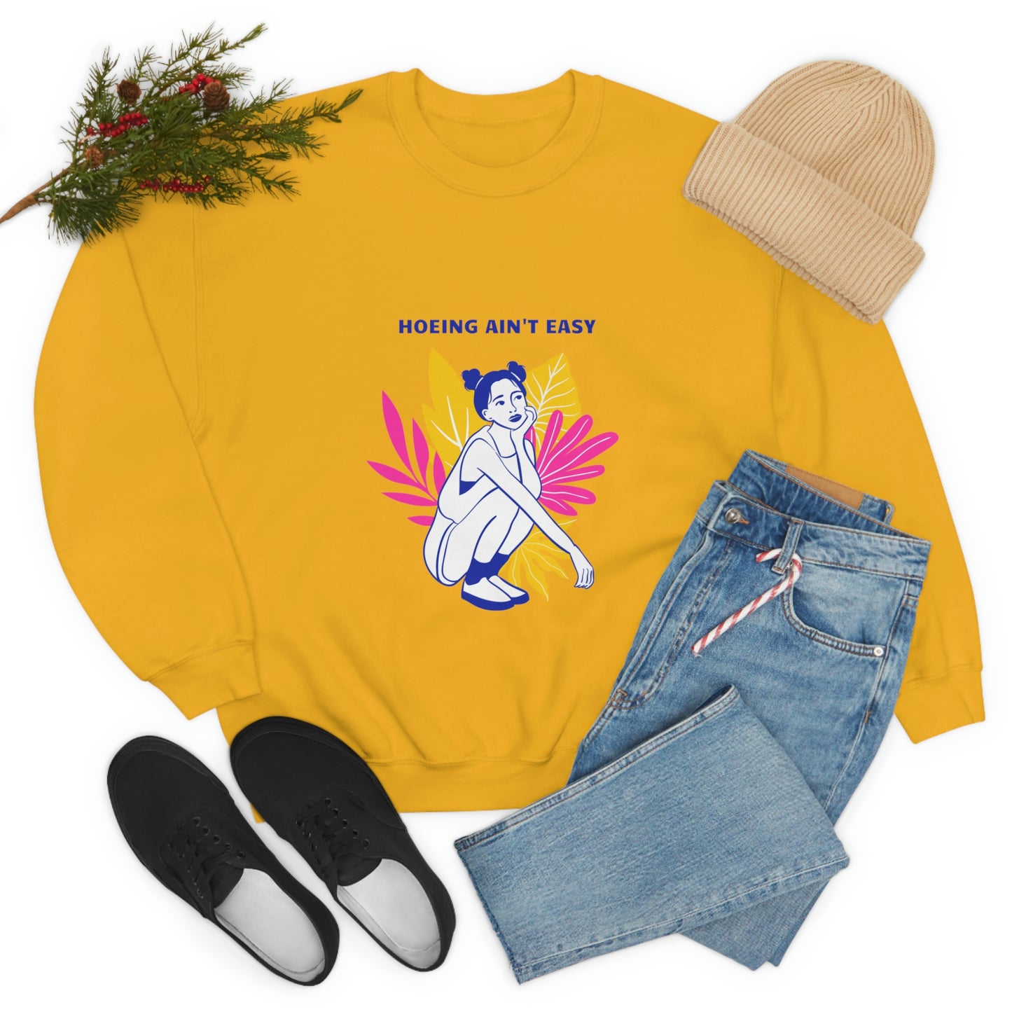 Hoeing Ain't Easy Unisex Crewneck