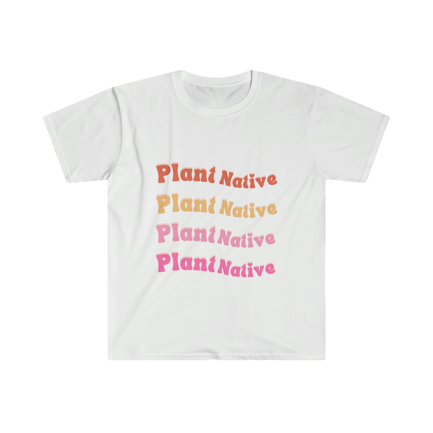 Plant Native Unisex Softstyle T-Shirt