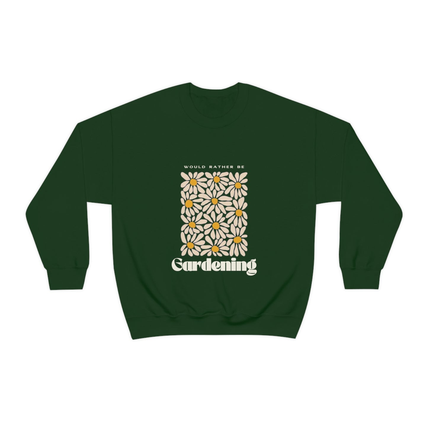 Would Rather Be Gardening Unisex Crewneck