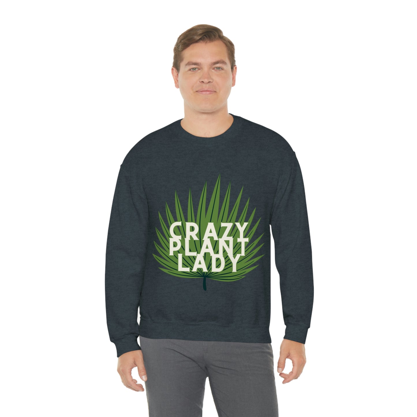 Crazy Plant Lady Unisex Crewneck
