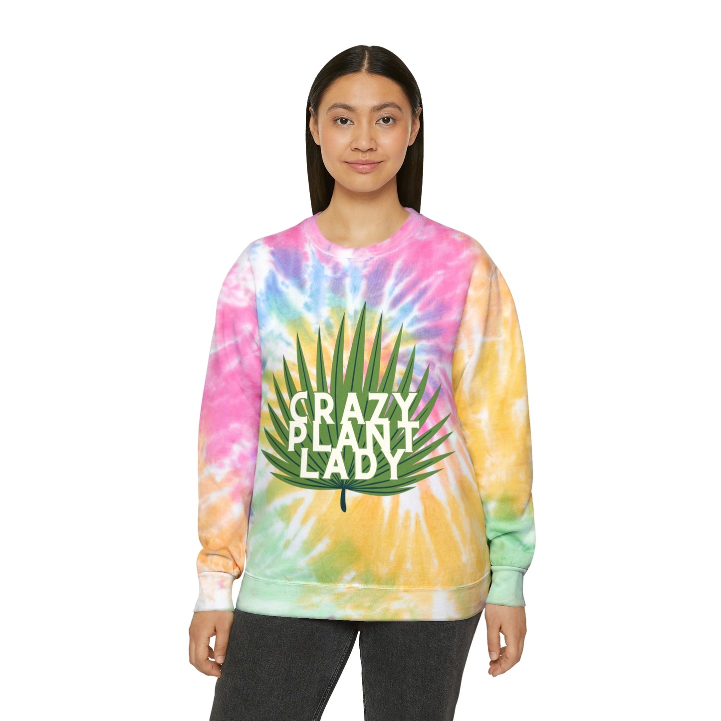 Crazy Plant Lady Unisex Tie-Dye Crewneck