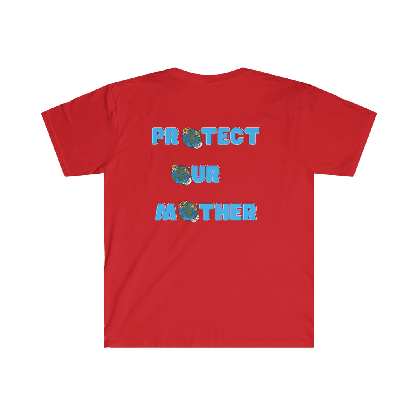 Protect Our Mother Unisex Softstyle T-Shirt