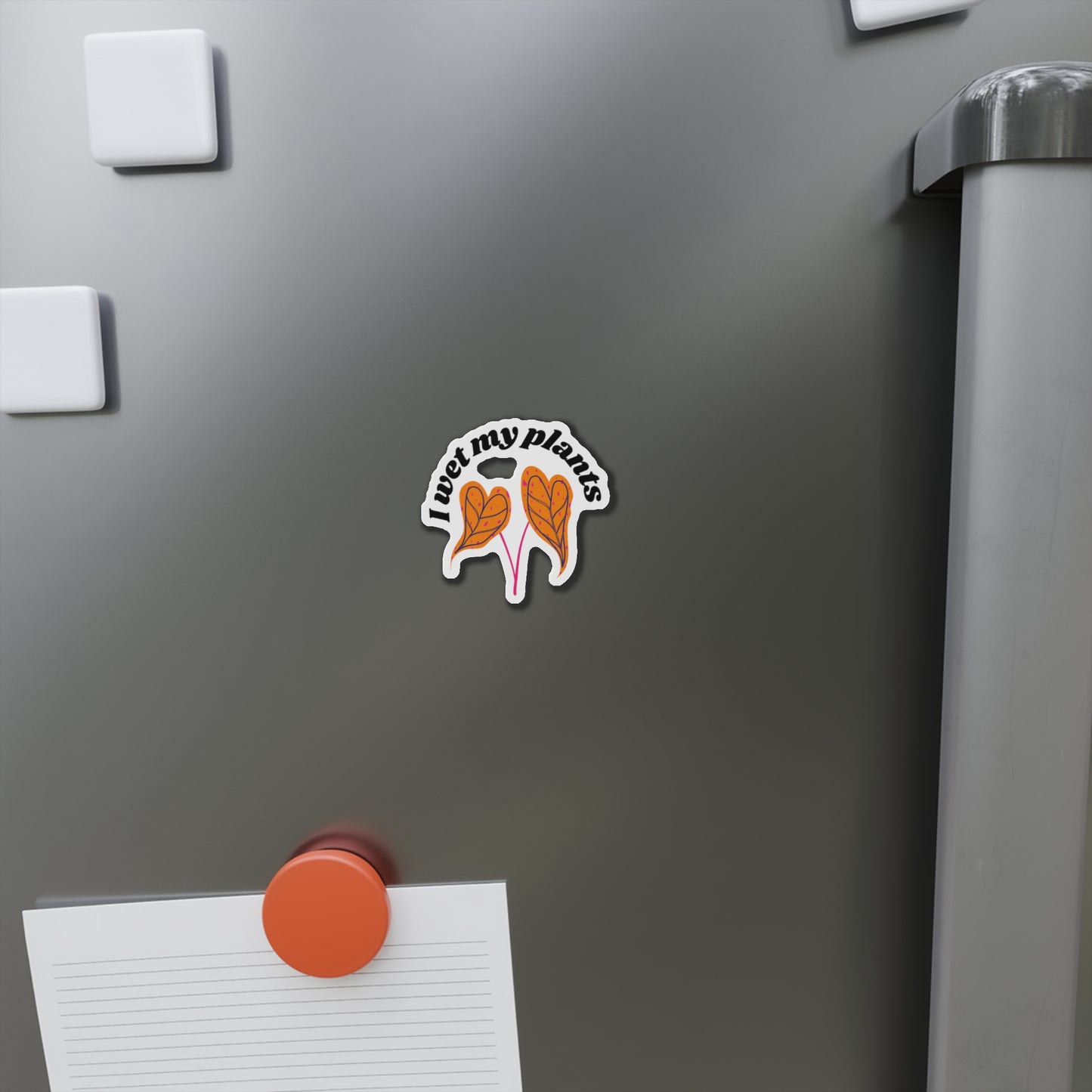 I Wet My Plants Magnets