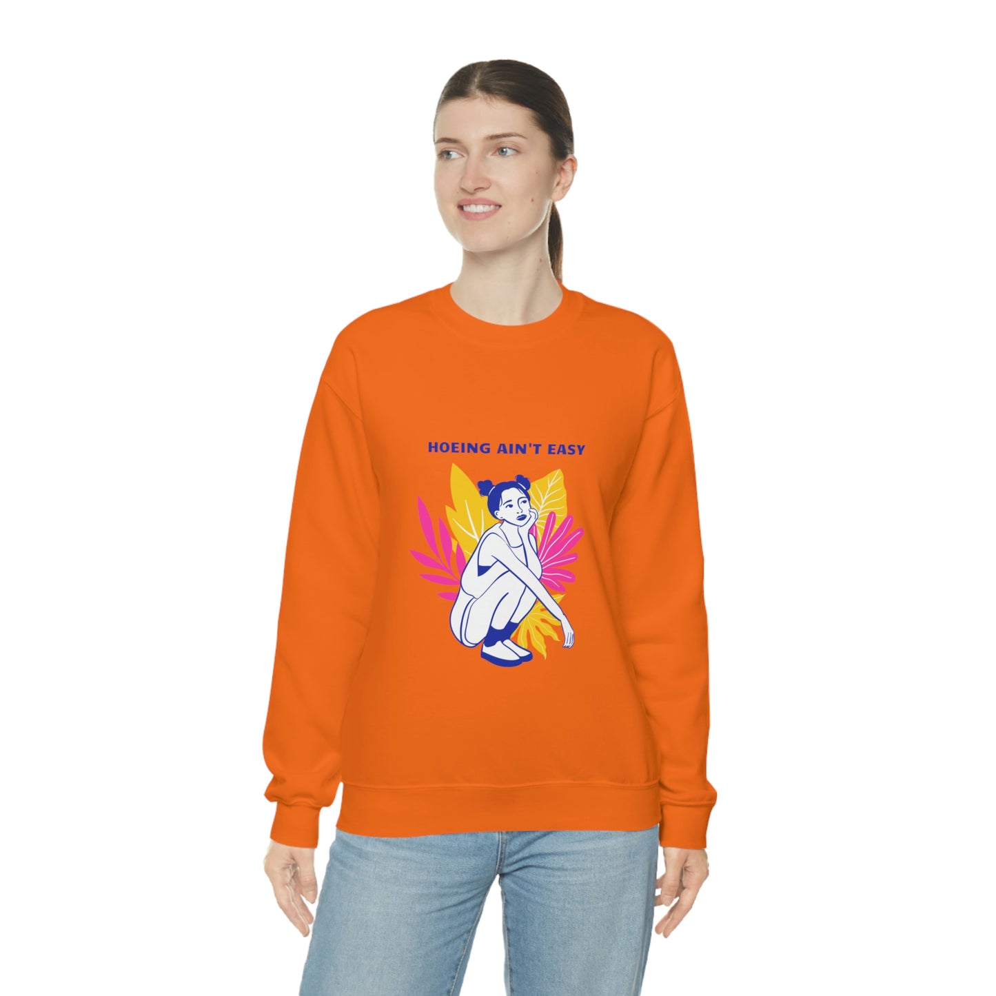 Hoeing Ain't Easy Unisex Crewneck