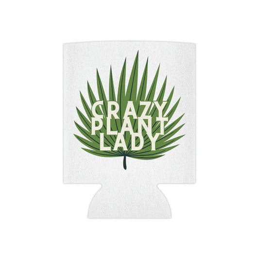 Crazy Plant Lady Can Cooler
