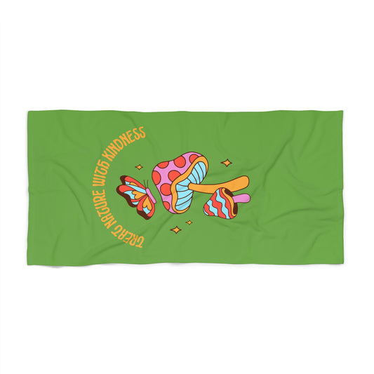 Treat Nature With Kindness Beach Towel