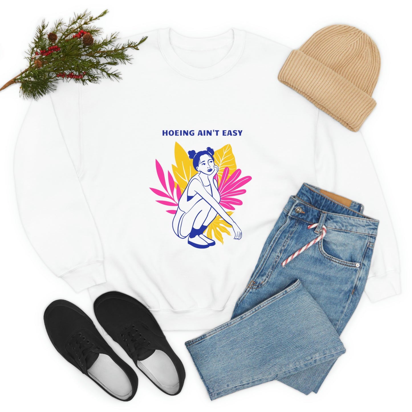 Hoeing Ain't Easy Unisex Crewneck