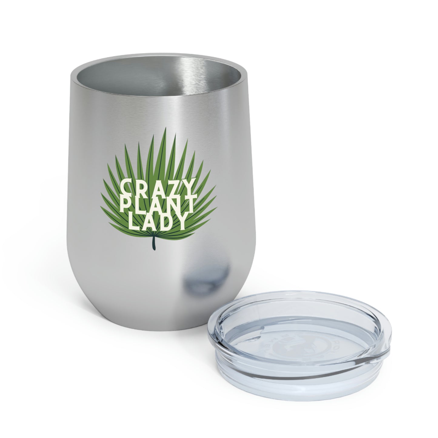 Crazy Plant Lady Insulated Wine Tumbler