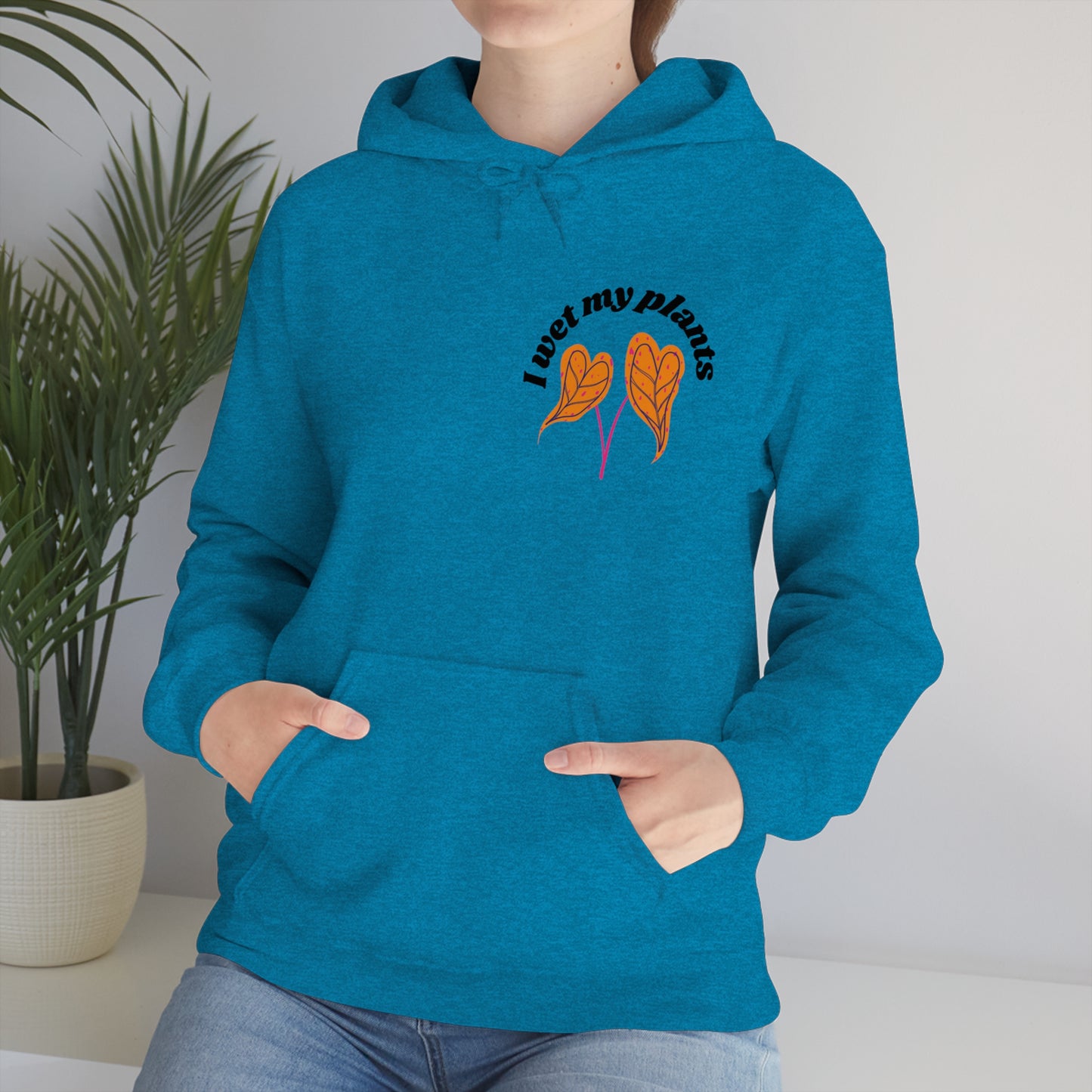 I Wet My Plants Unisex Sweatshirt