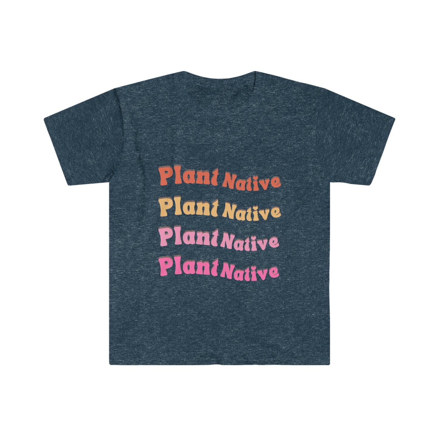 Plant Native Unisex Softstyle T-Shirt