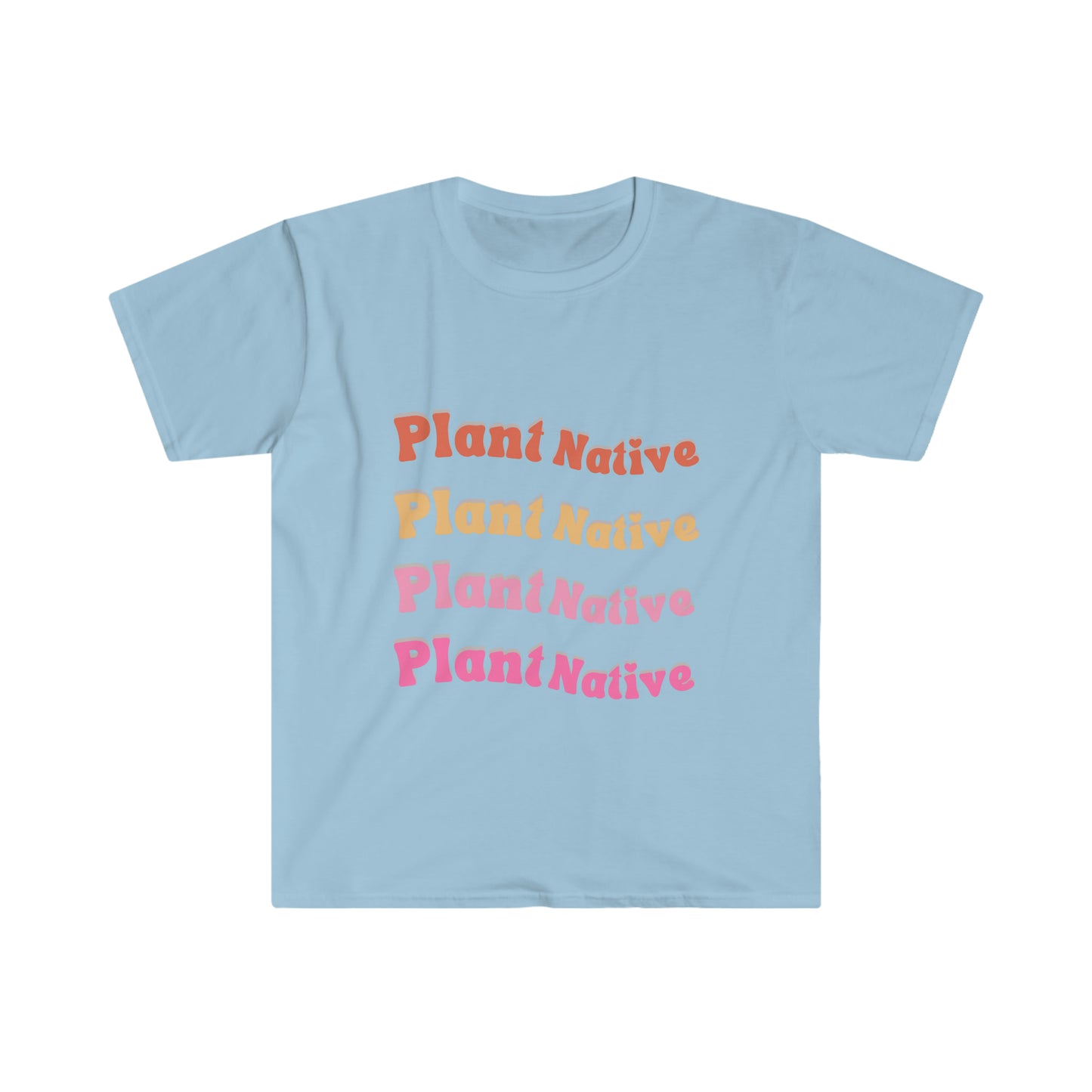 Plant Native Unisex Softstyle T-Shirt