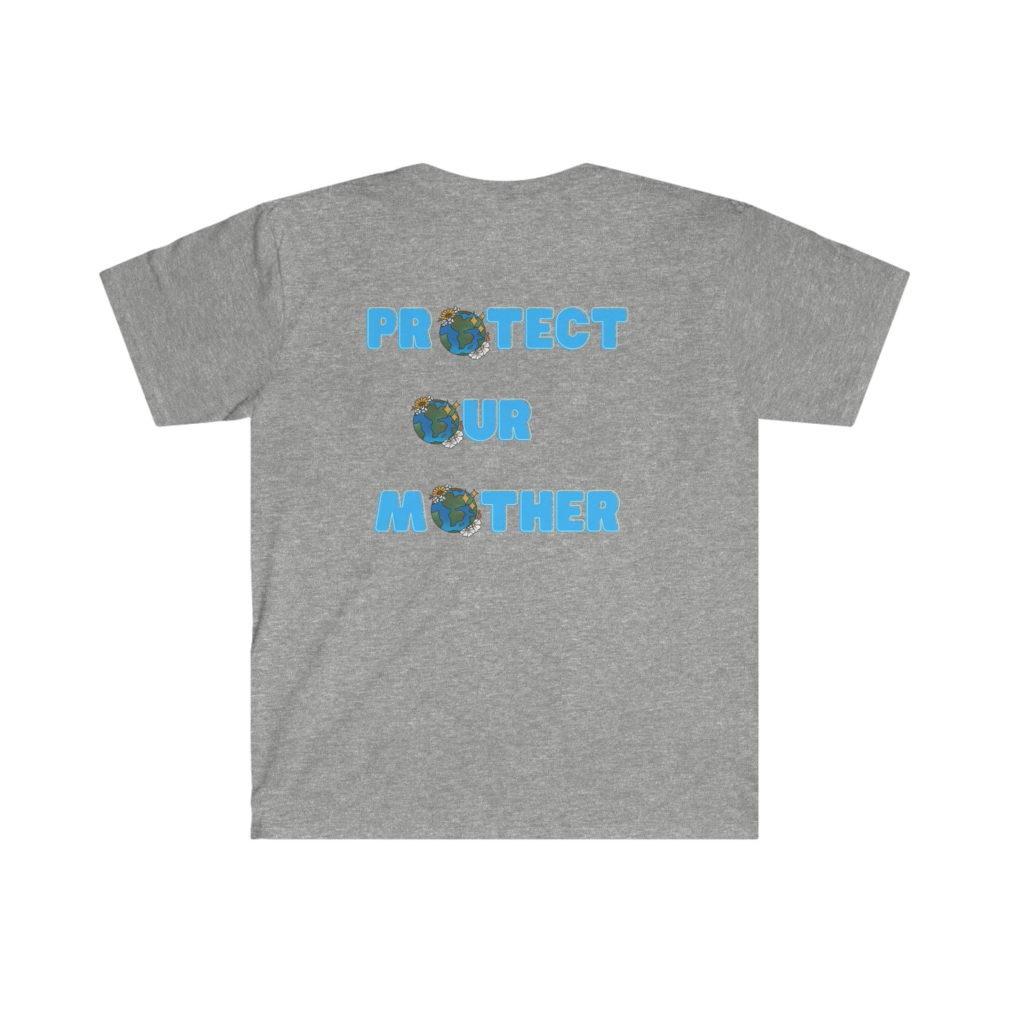 Protect Our Mother Unisex Softstyle T-Shirt