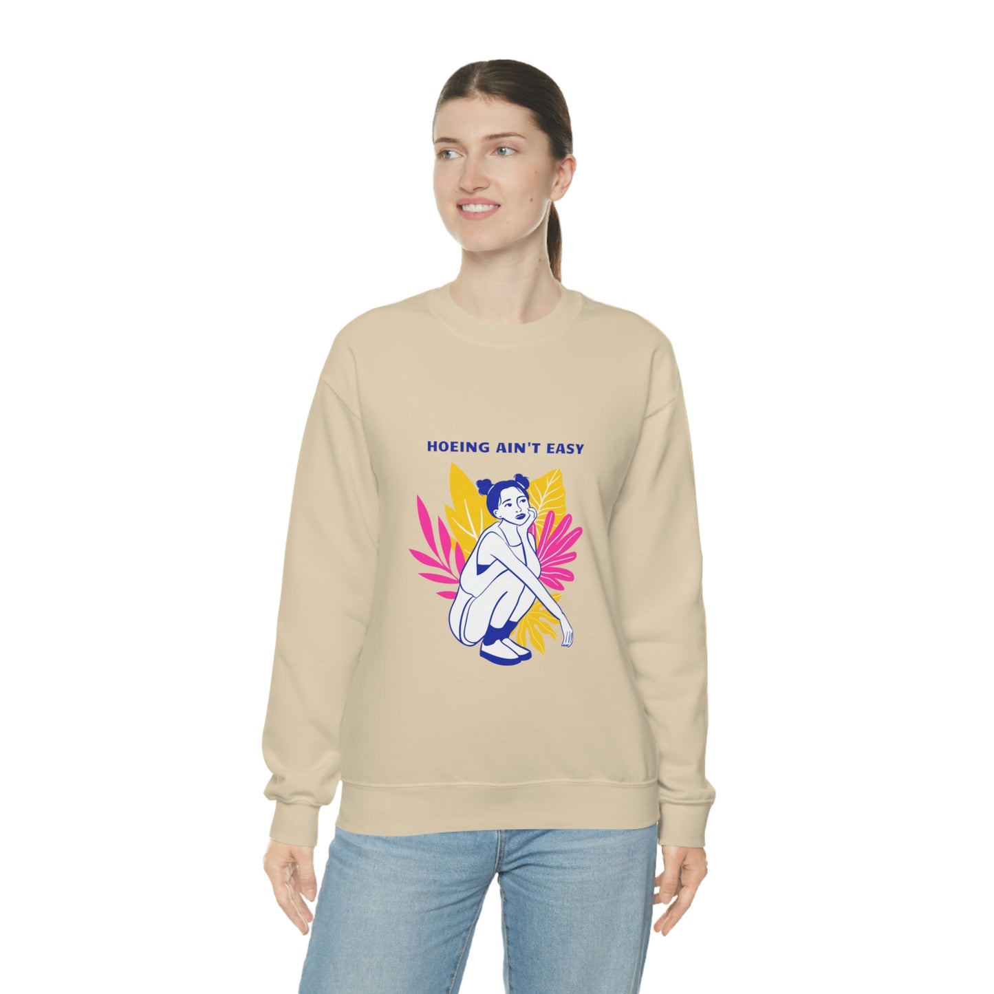 Hoeing Ain't Easy Unisex Crewneck